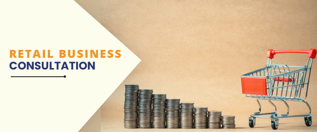 Retail Business Consultation